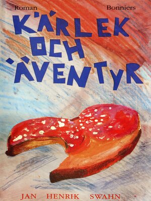cover image of Kärlek och äventyr